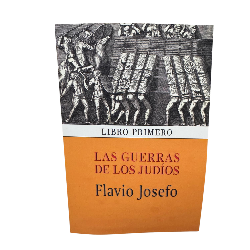Las guerras de los judíos – Flavio Josefo