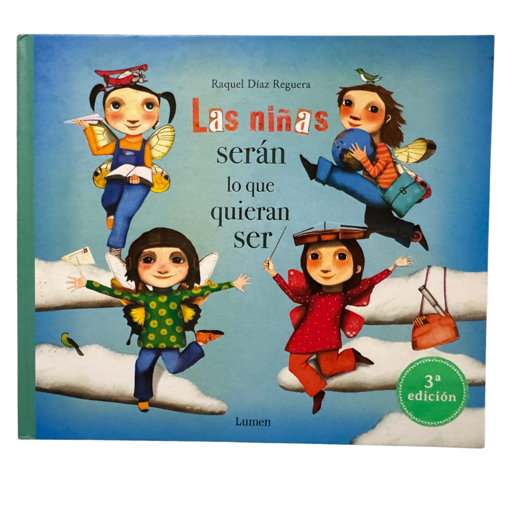 Las niñas serán lo que quieran ser